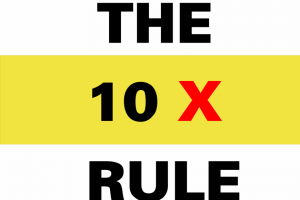 Phương pháp tư duy “10x” và bí quyết tạo ra sự khác biệt